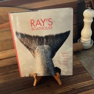 Ray's Boathouse Cookbook